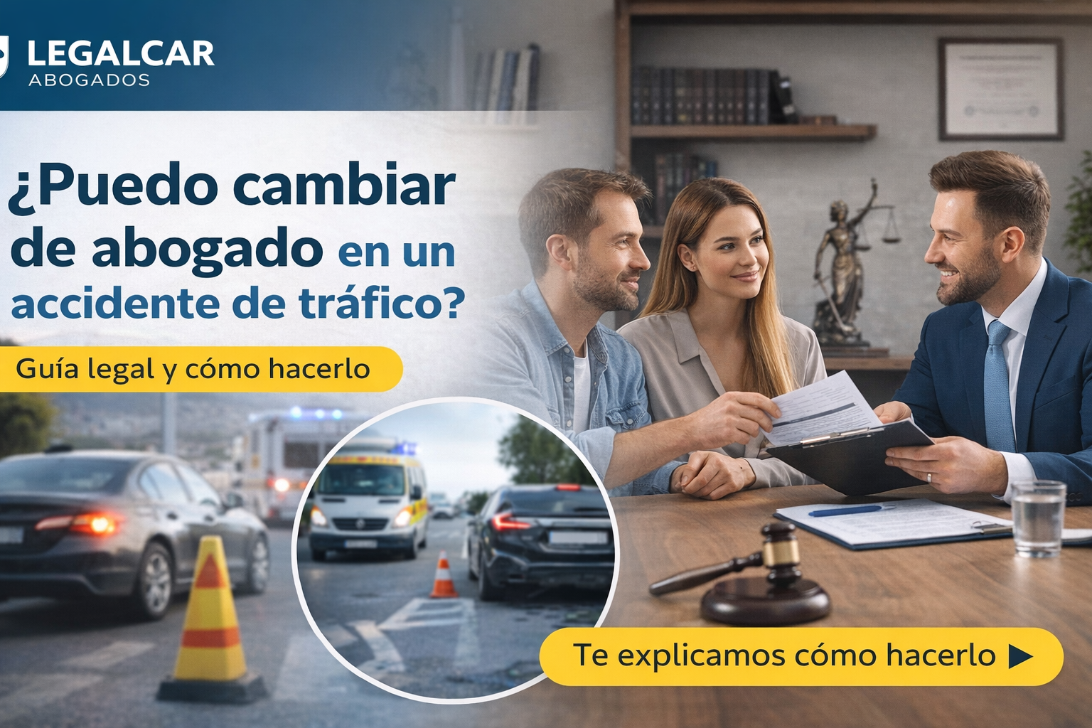 cambiar de abogado accidente de trafico